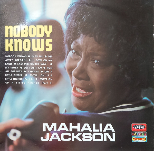 Mahalia Jackson – Nobody Knows LP _ Pressing France